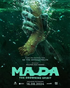 Ma Da The Drowning Spirit (2024)  วิญญาณอาถรรพ์แม่น้ำโขง (ซับไทย)